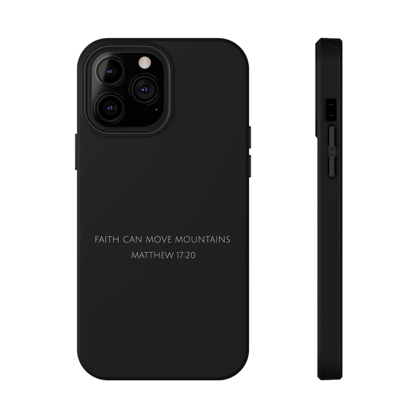 "Faith Can Move Mountains" Christian Phone Case | Compatible With iPhone & Samsung Galaxy Devices