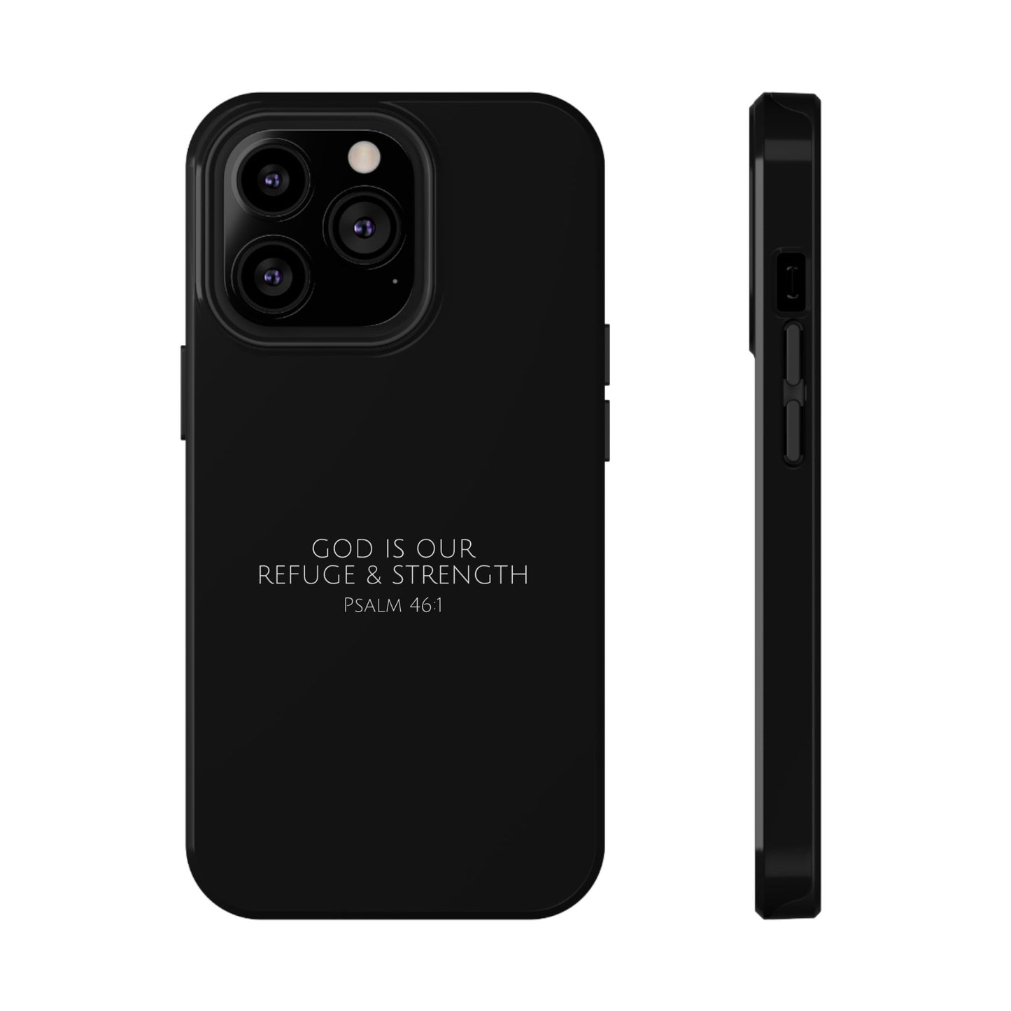 "God Is Our Refuge & Strength" Christian Phone Case | Compatible With iPhone & Samsung Galaxy Devices