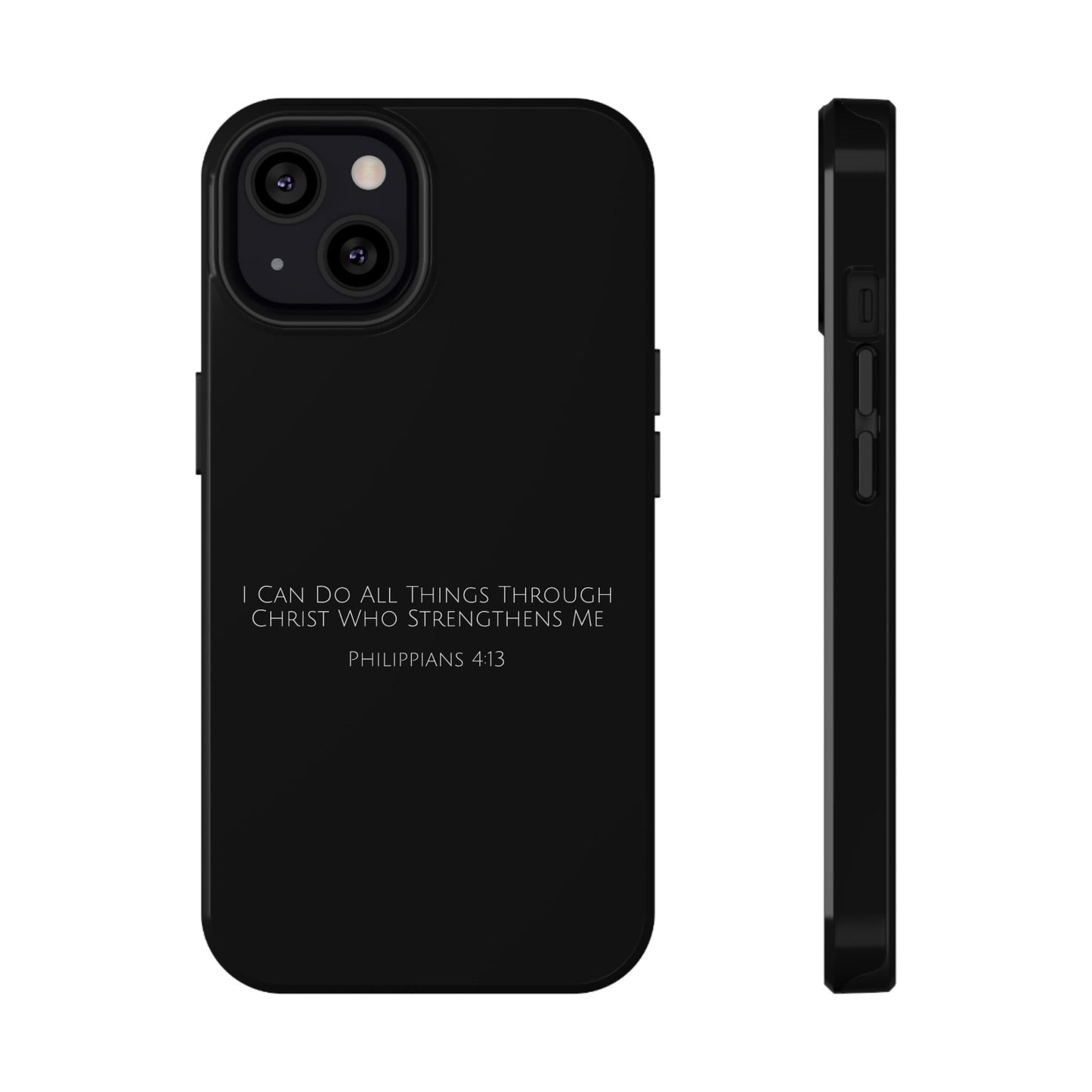 "I Can Do All Things Through Christ Who Strengthens Me Philippians 4:13" Christian Phone Case | Compatible With iPhone & Samsung Galaxy Devices