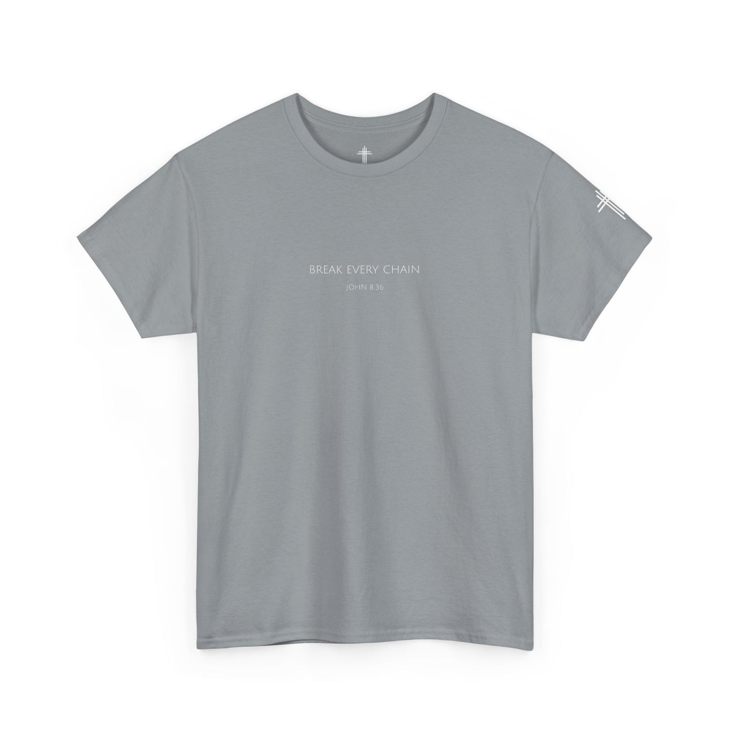 Break Every Chain T-Shirt | Christian T Shirt