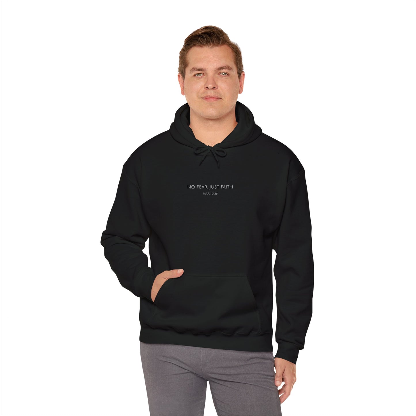 No Fear, Just Faith | Christian Hoodie