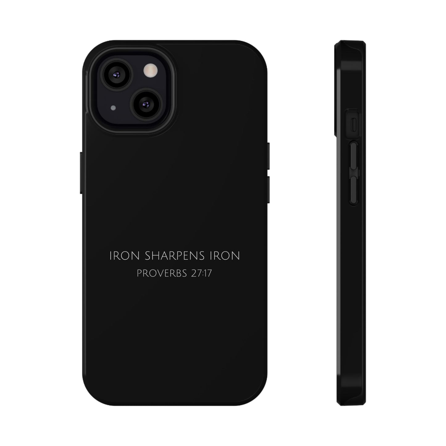 "Iron Sharpens Iron Proverbs 27:17" Christian Phone Case | Compatible With iPhone & Samsung Galaxy Devices