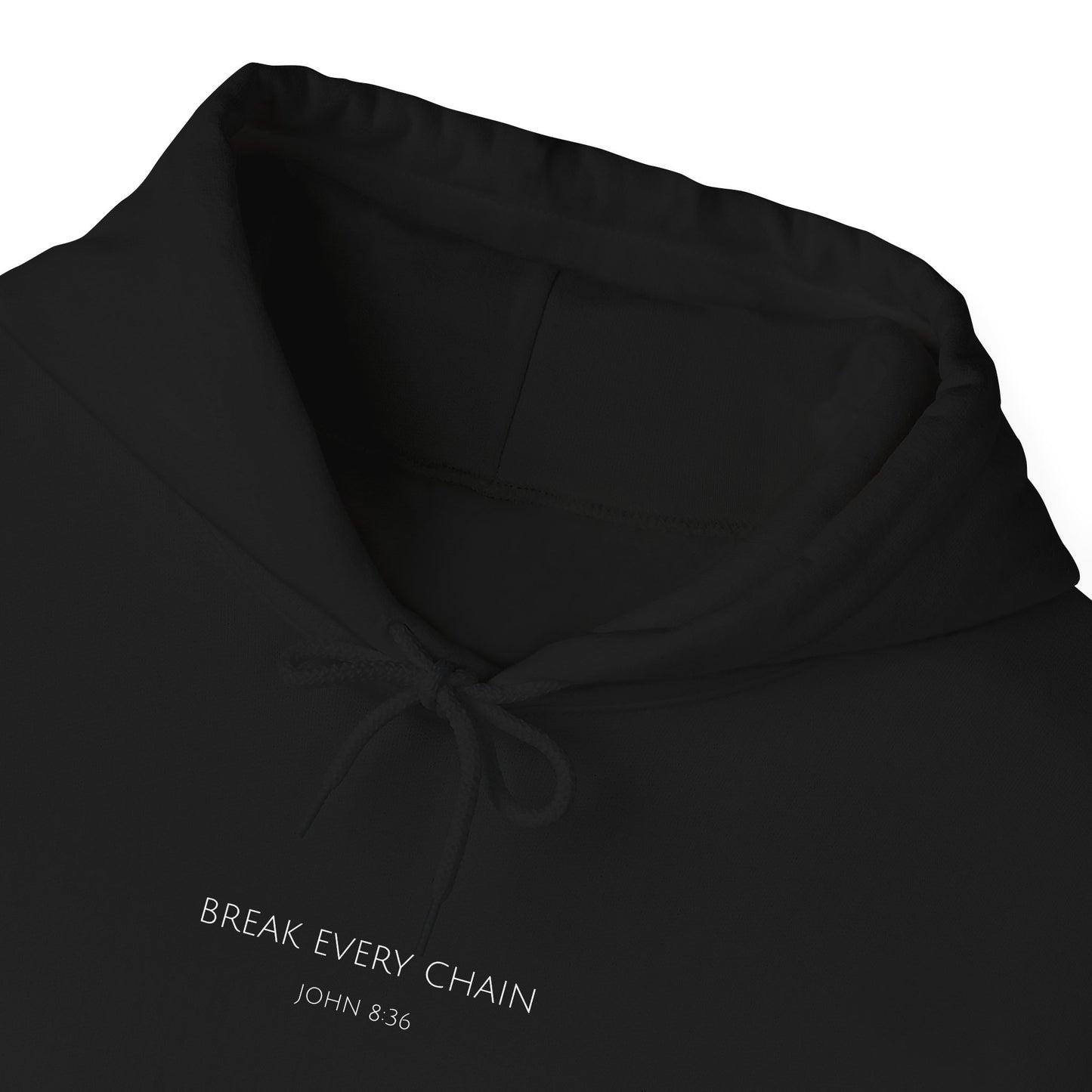 Break Every Chain Hoodie | Christian Hoodie