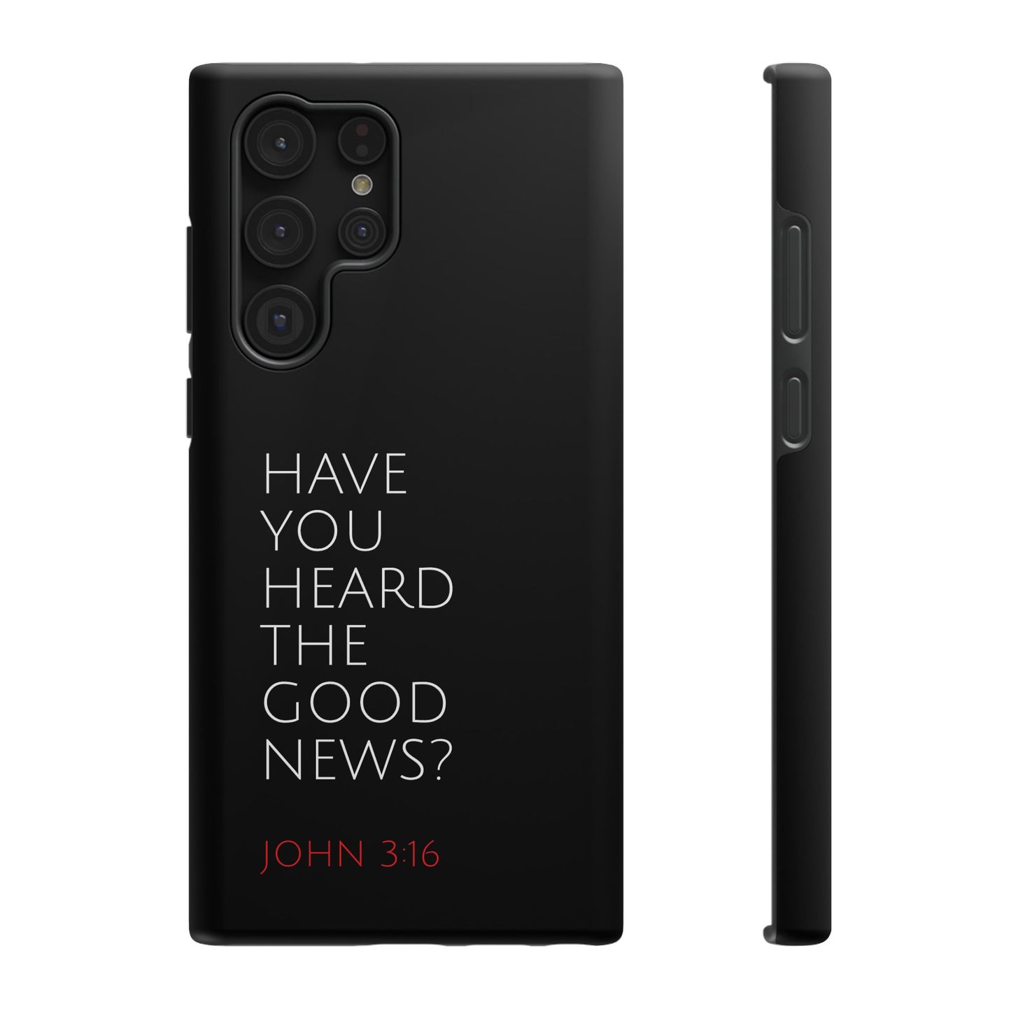 "Have You Heard The Good News" Christian Phone Case | Compatible With iPhone & Samsung Galaxy Devices