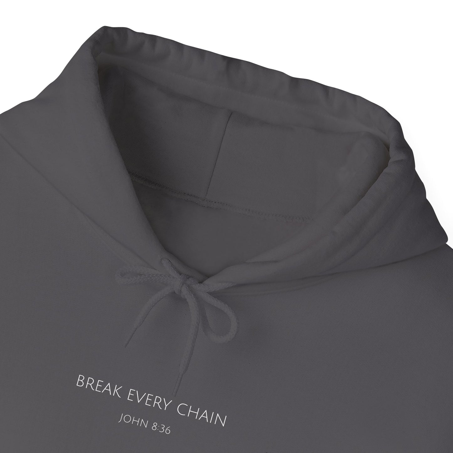 Break Every Chain Hoodie | Christian Hoodie