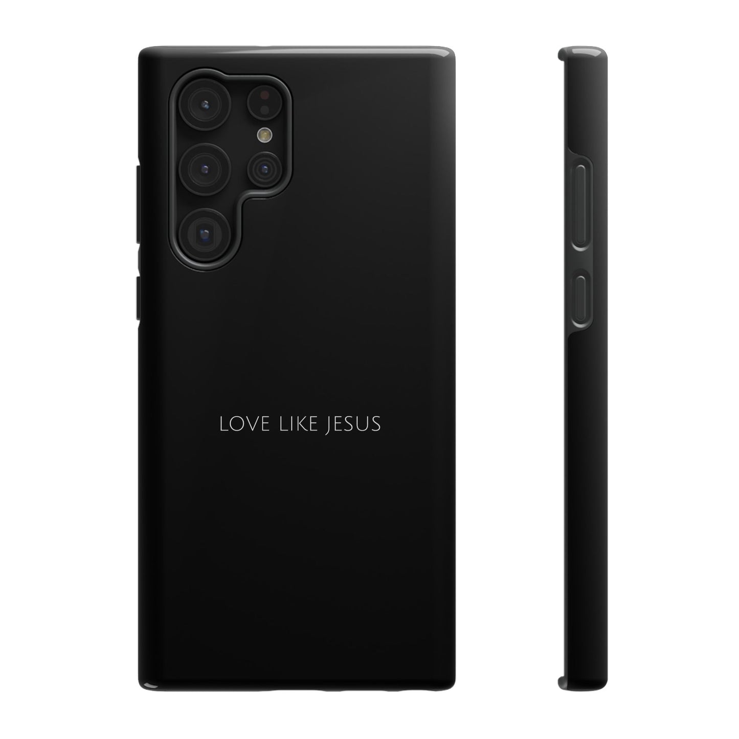 "Love Like Jesus" Christian Phone Case | Compatible With iPhone & Samsung Galaxy Devices